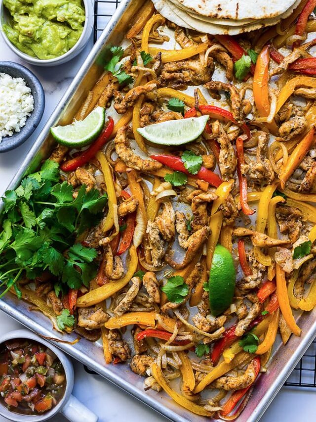 Easy Sheet Pan Chicken Fajitas - The Cooking Jar